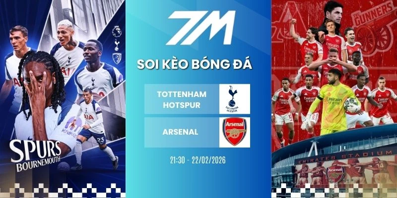 Kèo Bóng Đá Tottenham Hotspur Vs Arsenal Hôm Nay Ngày 22/02/2026 – NHA
