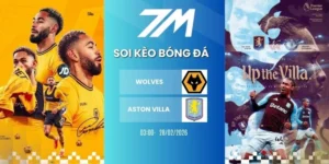 Tỷ lệ kèo Wolves vs Aston Villa hôm nay ngày 28/02/2026 - NHA