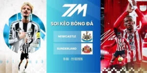 Kèo bóng đá Newcastle vs Sunderland hôm nay ngày 22/03/2026 - NHA