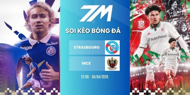 Kèo Nhà Cái Strasbourg Vs Nice Hôm Nay Ngày 04/04/2026 – Ligue 1
