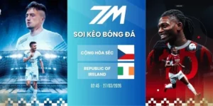 Tỷ lệ kèo Séc vs Ireland hôm nay ngày 27/03/2026 - Vòng loại WC